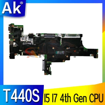Pentru Lenovo ThinkPad T440S laptop placa de baza Placa de baza NM-A052 Placa de baza cu I5 I7 4th Gen 4GB RAM 100% de Testare
